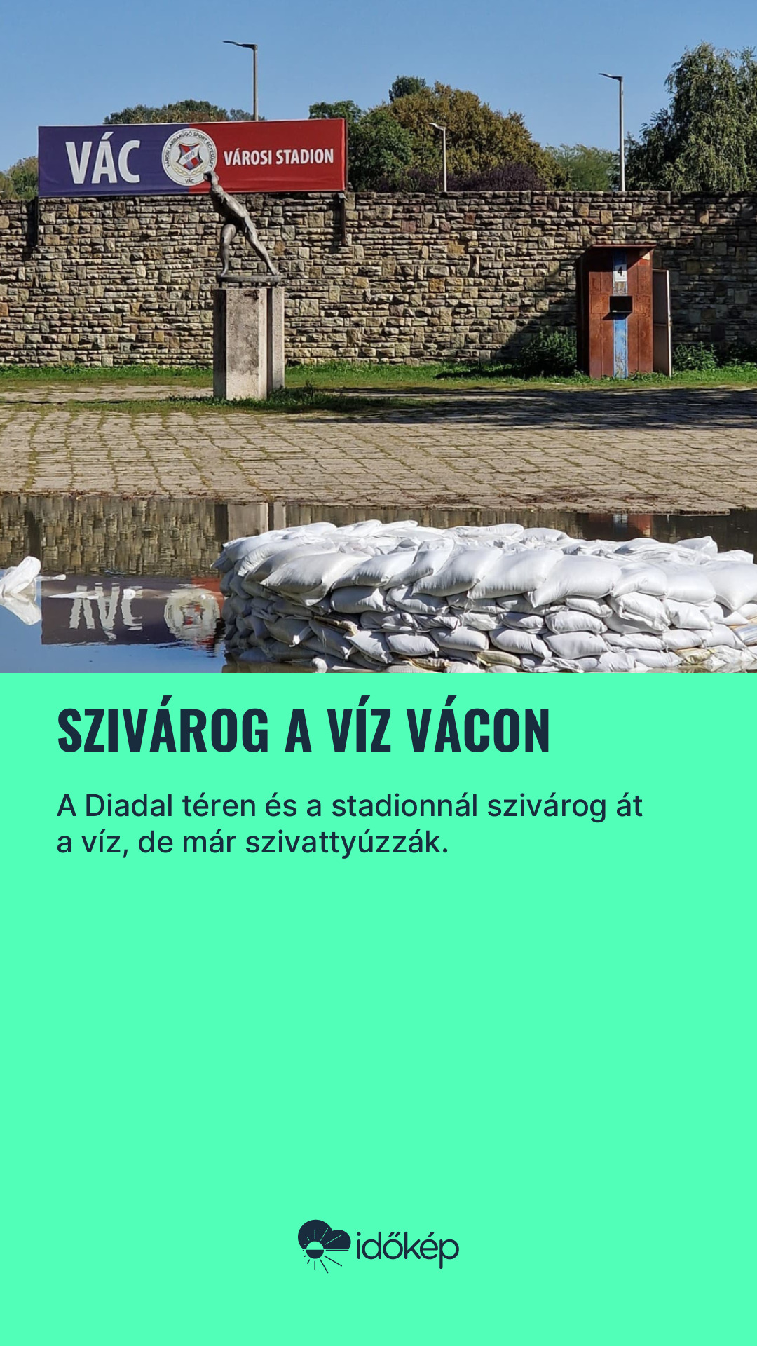 Szivárog a víz Vácon