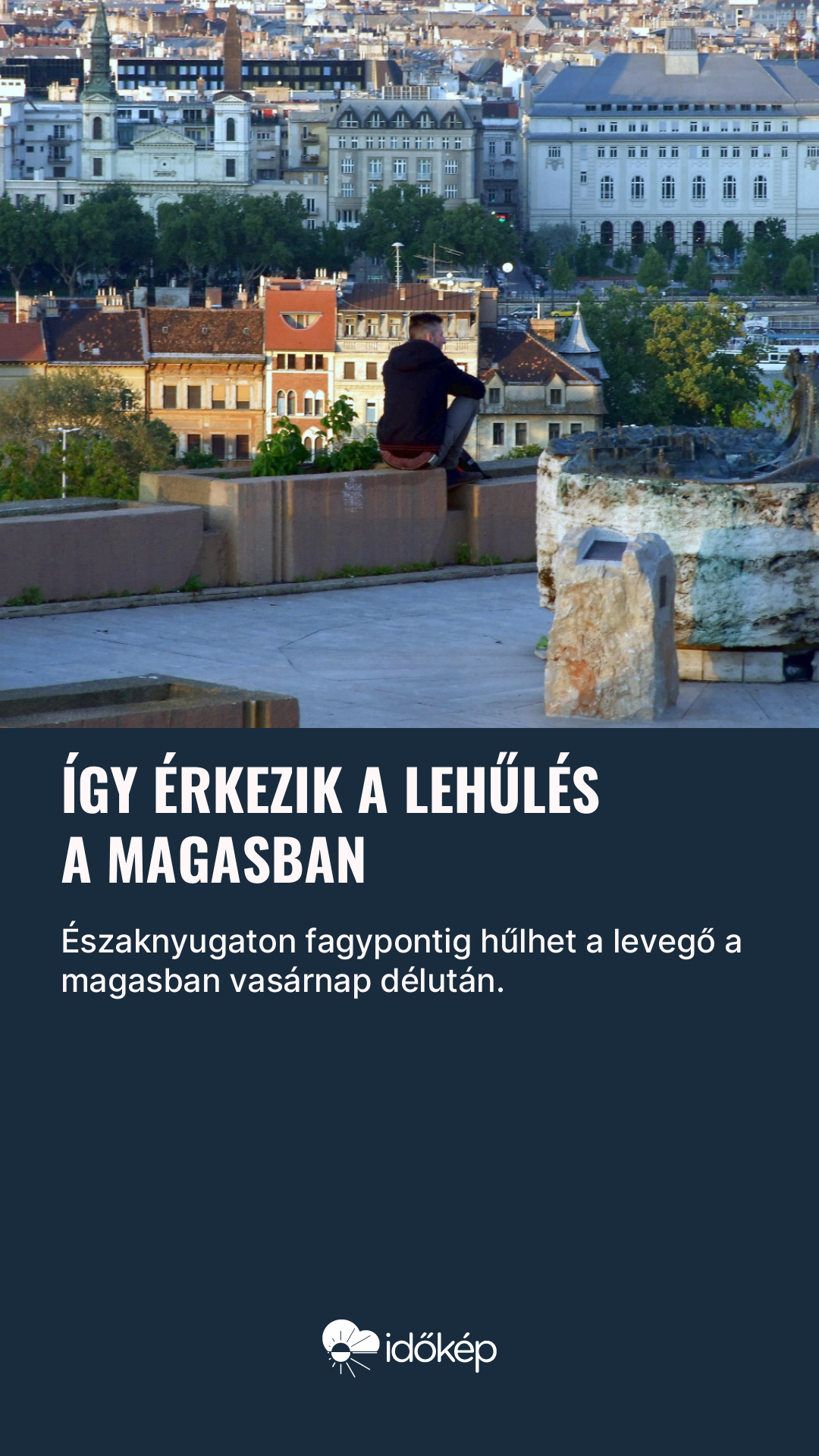 Így érkezik a lehűlés a magasban