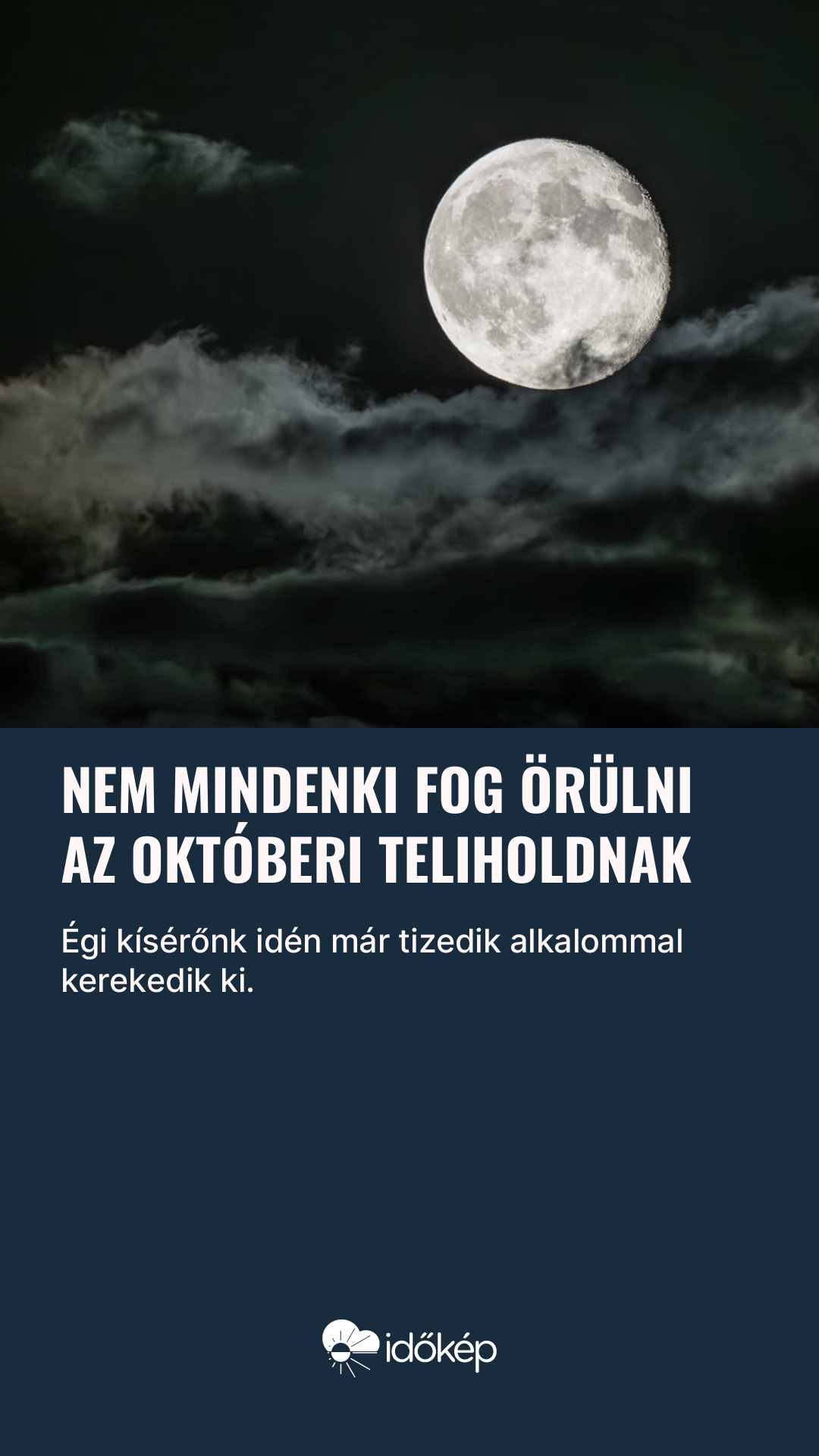 Nem mindenki fog örülni az októberi teliholdnak