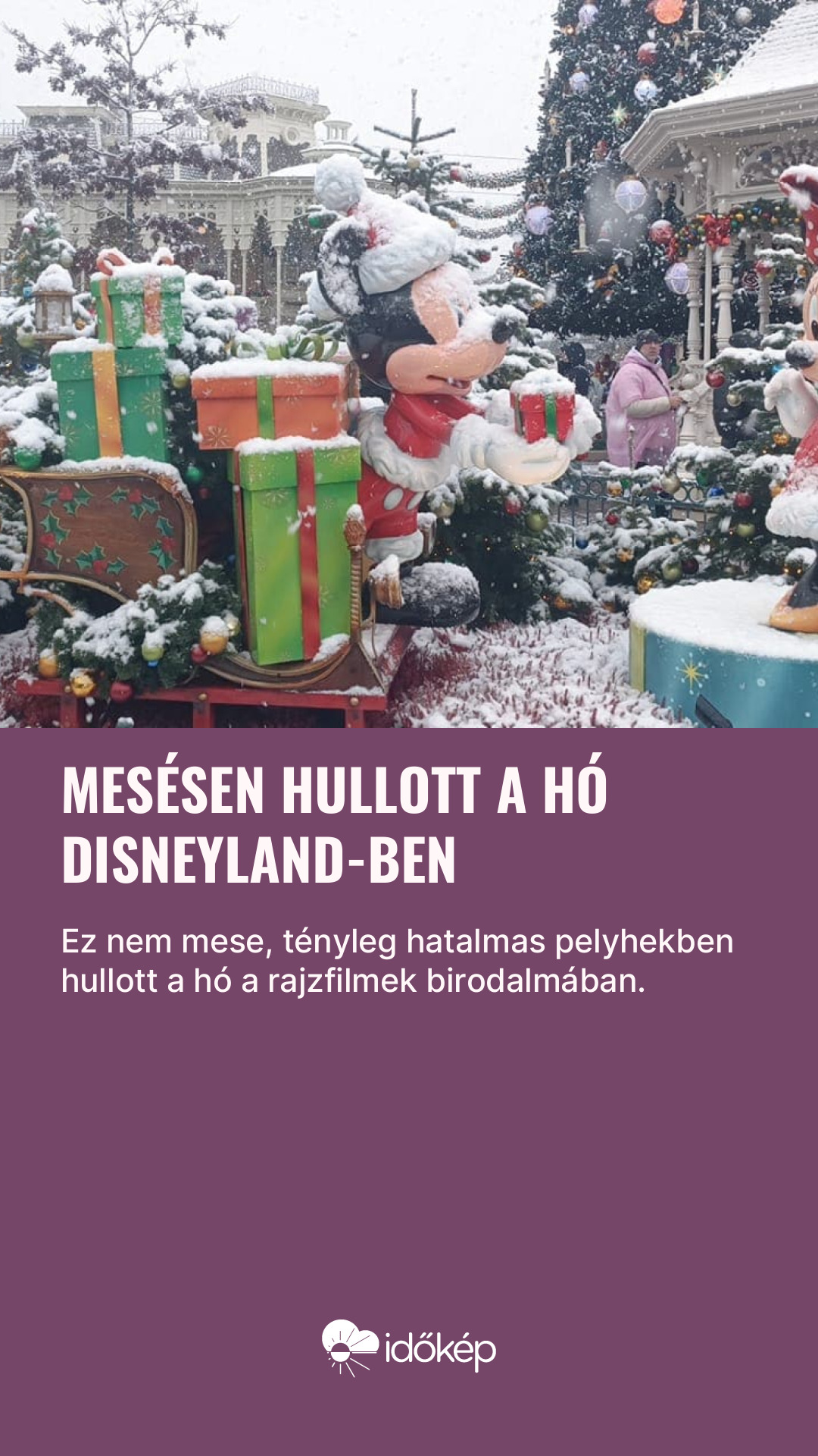 Mesésen hullott a hó Disneyland-ben