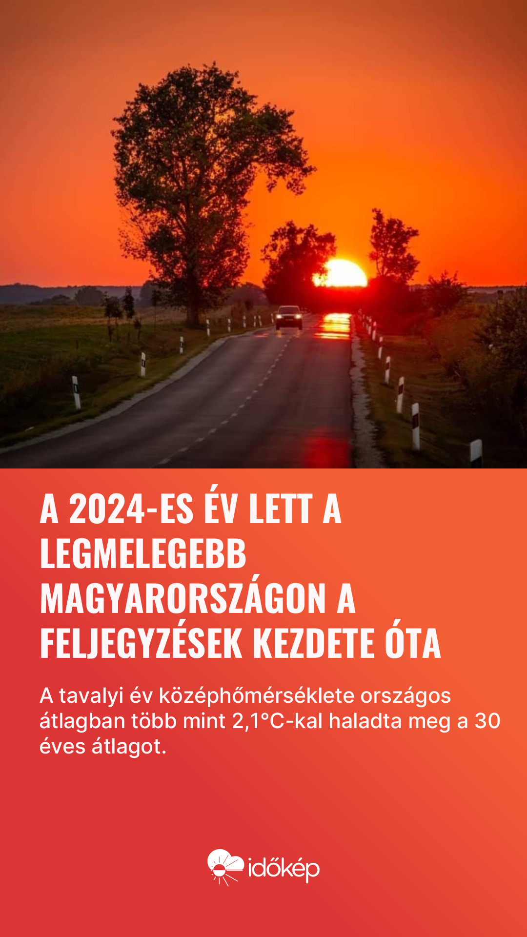 A 2024-es év lett a legmelegebb Magyarországon a feljegyzések kezdete óta