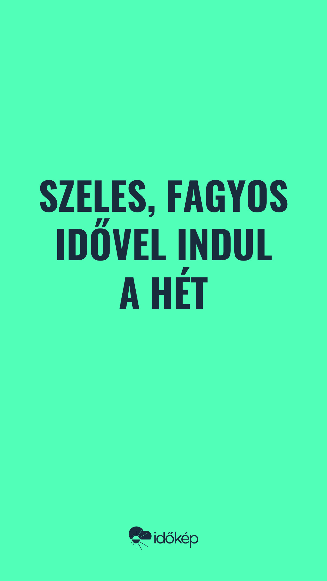 Szeles, fagyos idővel indul a hét