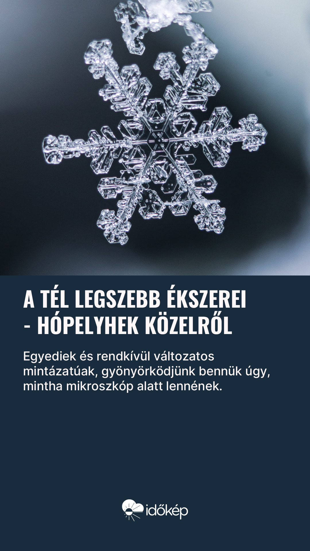 A tél legszebb ékszerei - hópelyhek közelről