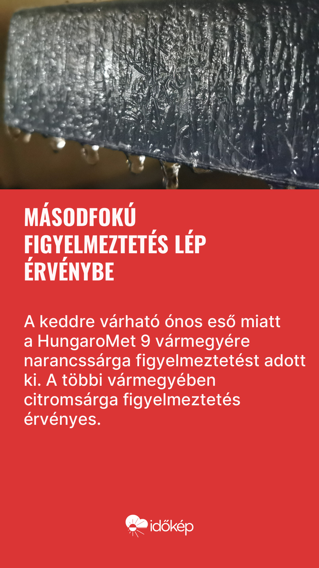 Másodfokú figyelmeztetés lép érvénybe