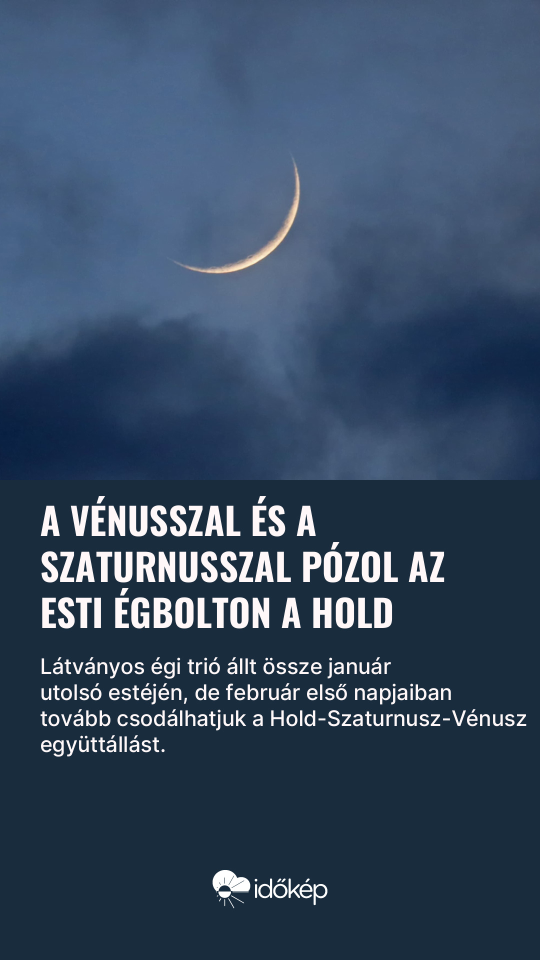 A Vénusszal és a Szaturnusszal pózol az esti égbolton a Hold