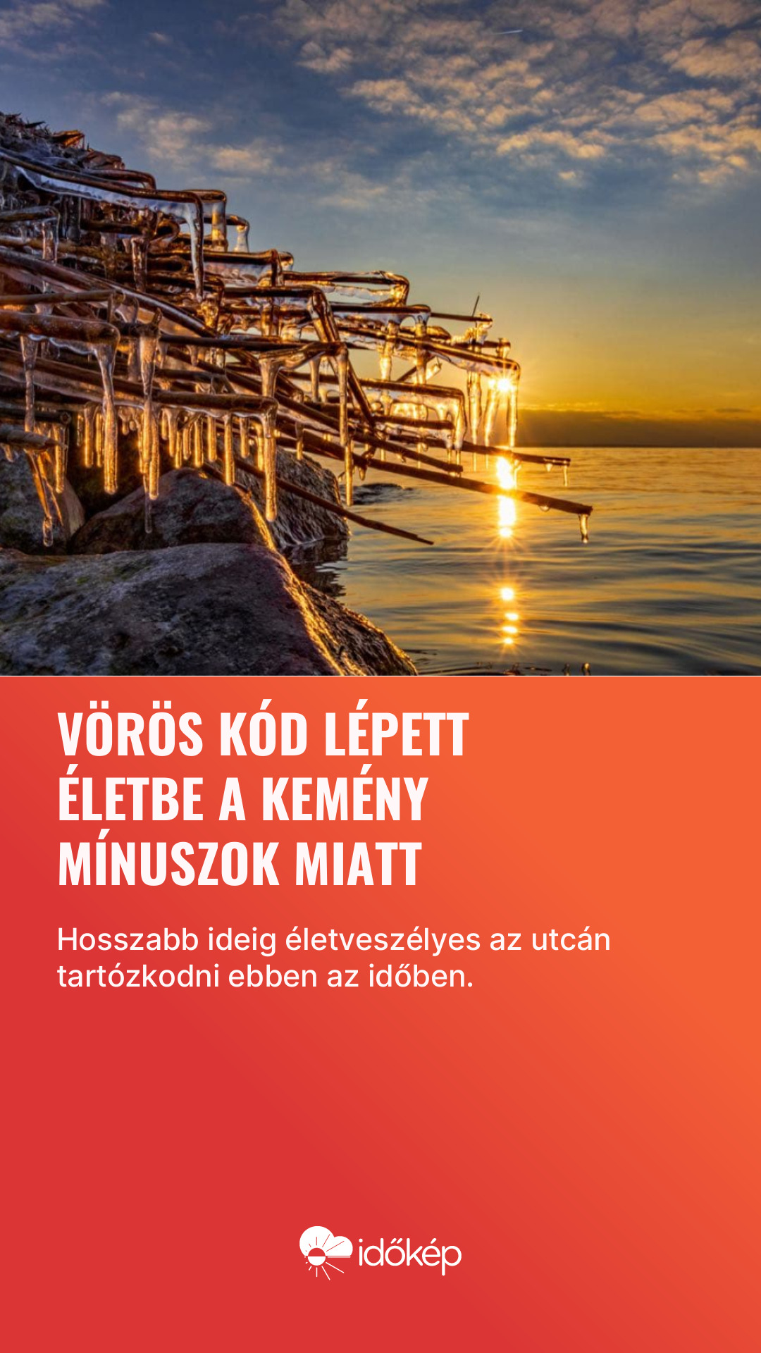 Vörös kód lépett életbe a kemény mínuszok miatt