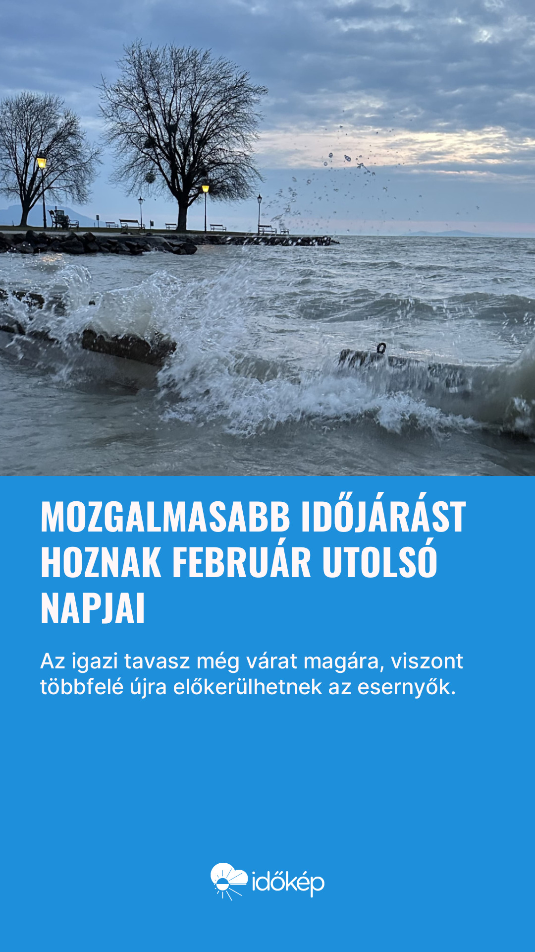 Mozgalmasabb időjárást hoznak február utolsó napjai